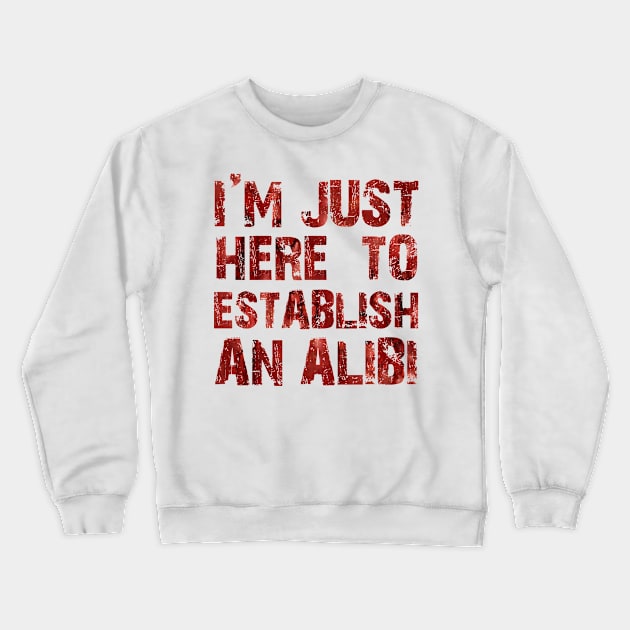 ALIBI Crewneck Sweatshirt by JennyPool